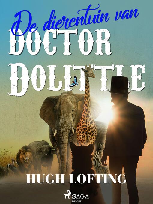 Titeldetaljer för De dierentuin van doctor Dolittle av Hugh Lofting - Tillgänglig